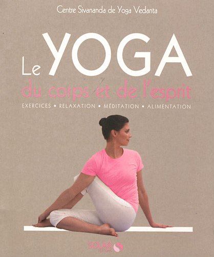 Cours de Yoga Sivananda au Mans. Yoga Sivananda en ligne. Yoga traditionnel authentique. Retraite et stage de Yoga. Méditation Vipassana. Méditation rythmo-phosphénique. Alimentation saine et vibratoire. Cours de cuisine yoguique. Yoga de la Forêt Le Mans.